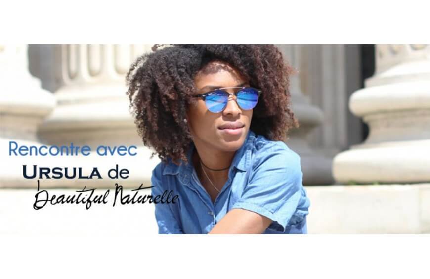 Interview Ursula de Beautiful Naturelle