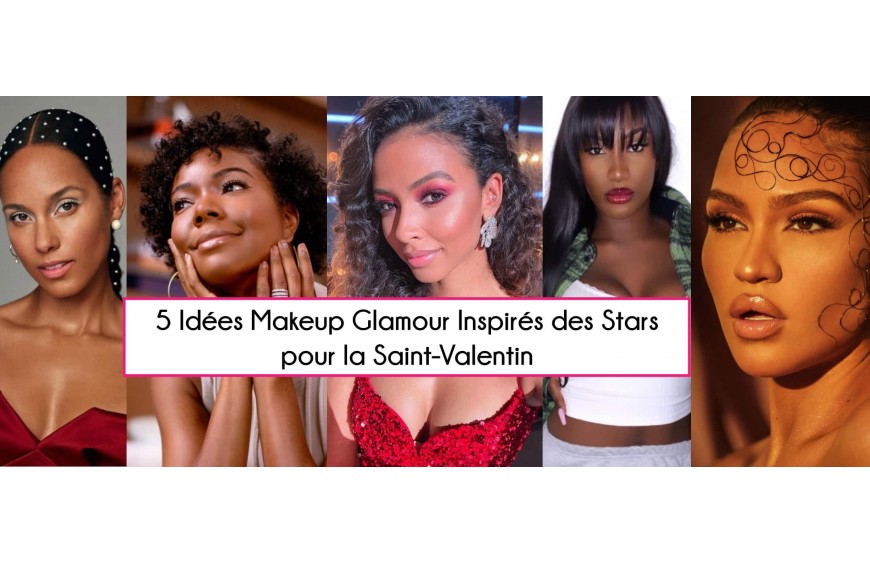 5 idées maquillages glamour inspirés des stars pour Saint Valentin 